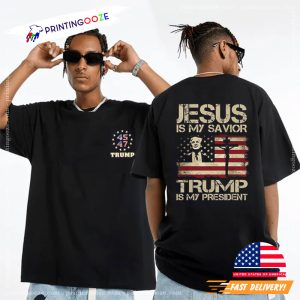 Jesus Is My Savior Trump Is My President Trump 2014 shirt 2