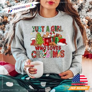 Just A Girl Who Loves Christmas funny christmas shirts for family