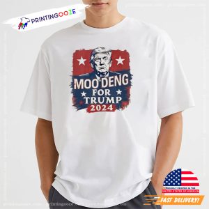 Moo deng for Trump 2024 political election T shirt