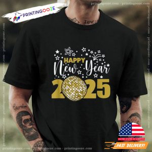 New Years Eve Party Happy New Year 2025 T-Shirt