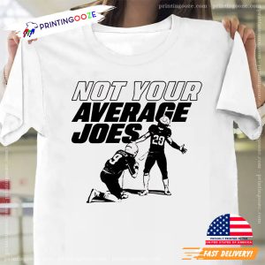 Not Your Average Joes, Joe Burrow And Joe Mixon Football T shirt 3