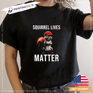 Peanut The Squirrel Squirrel Lives Matter Shirt 3