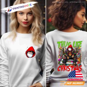 Thug Life Christmas Funny Street Santa Claus 2 Sided T shirt 1