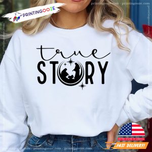 True Story Jesus Christmas Tee