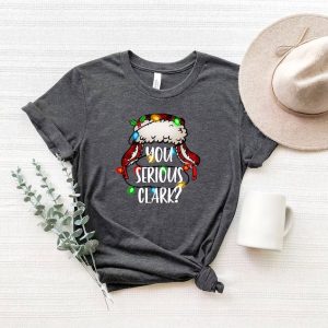 You Serious Clark Christmas Family Shirt 2