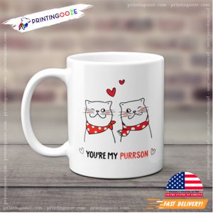 “You’re My Purrson” Mug