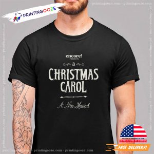 A Christmas Carol A New Musical T shirt