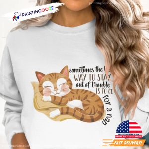 Cute Sleeping Cat funny sleep quotes T Shirt 3