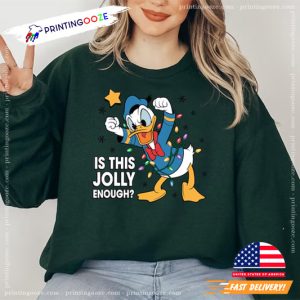 Donald Duck Is This Jolly Enough Christmas Shirt