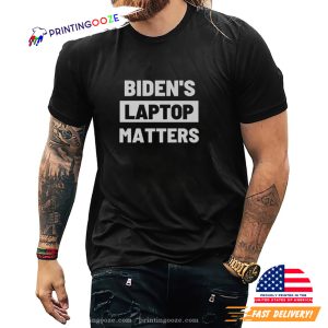 FJB Hunter Biden's Laptop Matters Inspired Tee Shirt 2