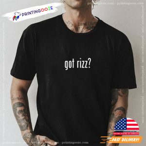 Got Rizz Parody GenZ T shirt