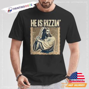 He Is Rizzin Jesus Baseball T shirt