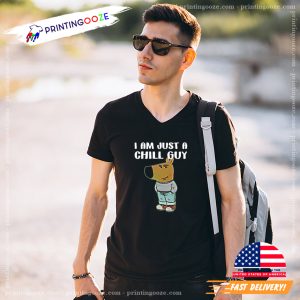 I Am Just A Chill Guy Funny Meme 2024 T shirt 1