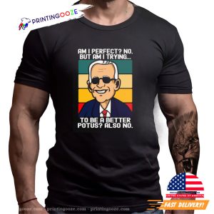 Joe Biden Funny Meme T shirt 1