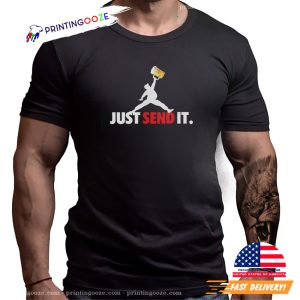 Just Send It Funny Nike hangover cure Shirt 1