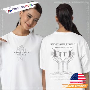 Know Your People Find Your Tribe Epiphany 2 Sided Shirt 1