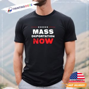 Mass Deportation Now Unisex T shirt 2