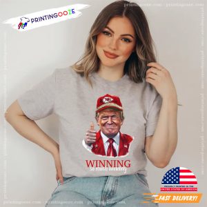 President Trump 2024 Winning So Much Winning Kansas City Football T shirt 2