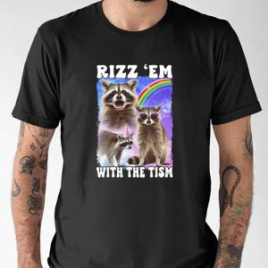 Rizz Em With The Tism Rizzler T shirt