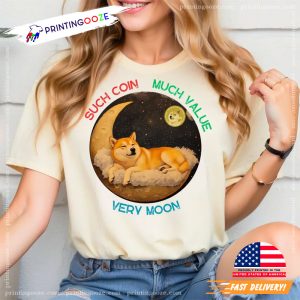 Such Coin Much Value Very Moon Doge Shirt 1