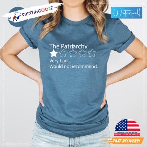 The Patriarchy Bad Feminist Shirt