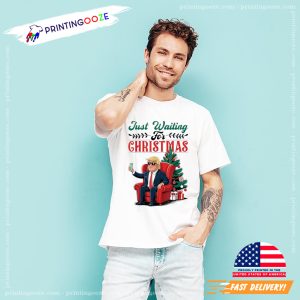 Trump Christmas 2024 Just Waiting For Xmas T shirt