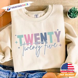 Twenty Twenty five New Year 2025 Shirt 1