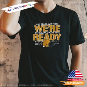 We're Ready Fignting Irish, Notre Dame College Football Playoff T shirt