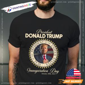 Donald Trump Inauguration Day January 20th 2025 T shirt 3