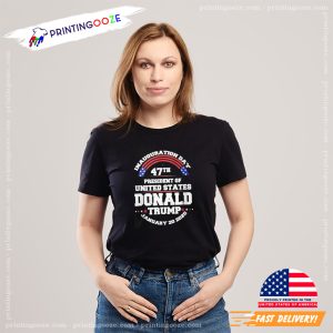 Inauguration Day 47th President Of United States Donald Trump T shirt