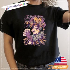 It's Mardi Gras The Clown Dancer Carnival T shirt 2