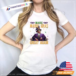 Make Mardi Gras Great Again Trump Mardi Gras Costume Tee 3