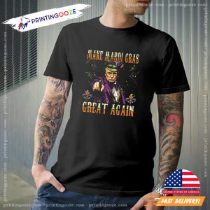 Make Margi Gras Great Again Donald Trump Parade Costume T shirt 1