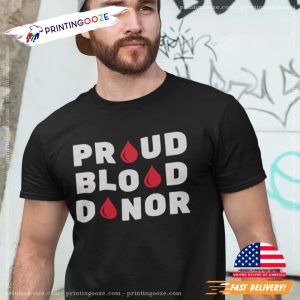 Proud Blood Donor Blood Donation Awareness Tee 2