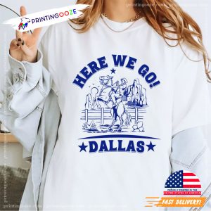 Retro Here We Go Dallas Football T-shirt