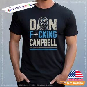 Dan Fucking Capbell Detroit Lion NFL Shirt 2