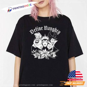 Disney Villains Define Naughty Shirt 2