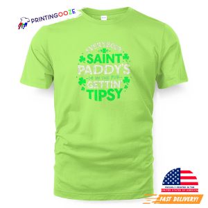 Everybody In The Club Gettin Tipsy St Patricks Day T-Shirt 1