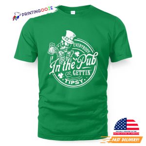 Everybody In the Pub Getting Tipsy St Patricks Day T-Shirt 1