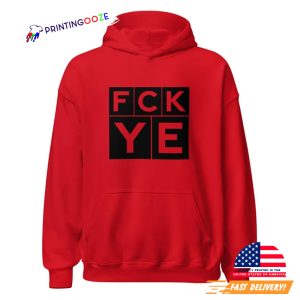 FCK YE Anti Kayne West Shirt 1