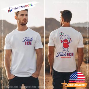 Fuck ICE Fuck Trump 2 Sided T-shirt 1