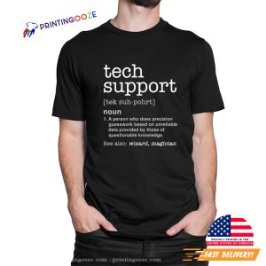 Funny Tech Support Definition T-Shirt 1