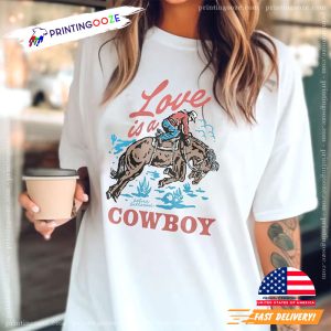 Love Is A Cowboy Kelsea Ballerini T shirt 2