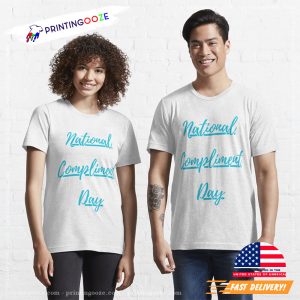 National Compliment Day Ideas Shirt 3