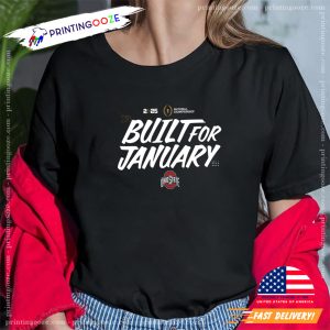 Ohio State Built For January 2025 Champs T shirt 4