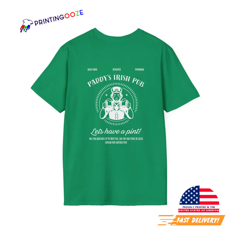 Paddy's Pub St. Patrick's Day Graphic 2 Sided T-shirt Paddy's Pub St. Patrick's Day Graphic 2 Sided T-shirt