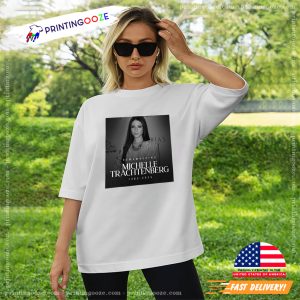 Remembering Michelle Trachtenberg 1985 2025 Unisex T shirt 2