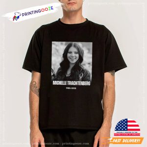 Rest In Peace Michelle Trachtenberg 1985 2025 Graphic T shirt 2