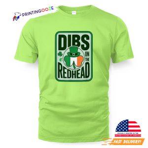 St Patricks Day Irish Shamrock Dibs On The Redhead T-Shirt 1