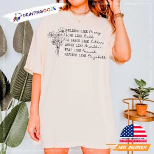 Women of the Bible Flowers Christian Shirt 2